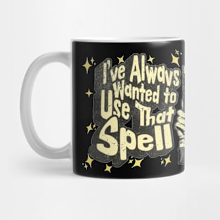 I've always wanted to use that spell | HP Mug